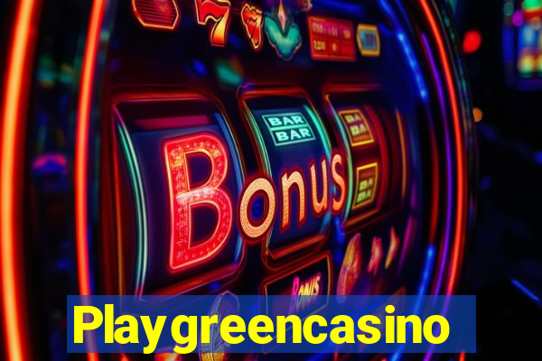 Playgreencasino