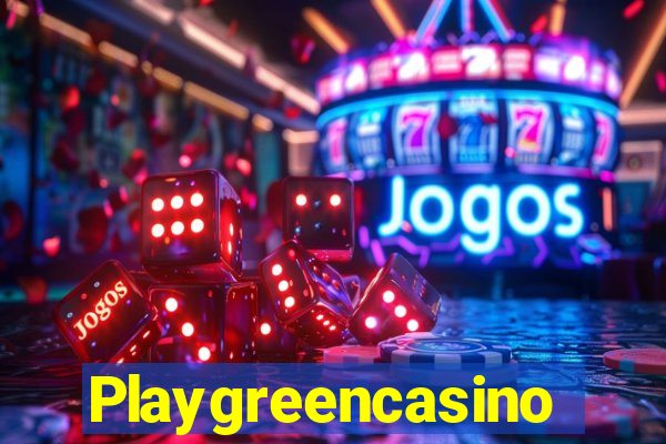 Playgreencasino