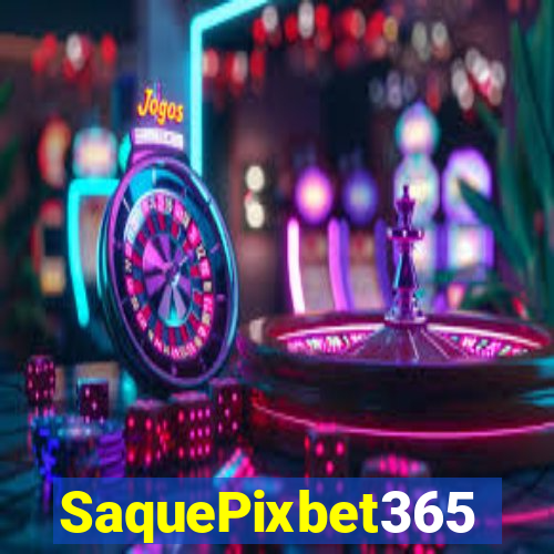 SaquePixbet365