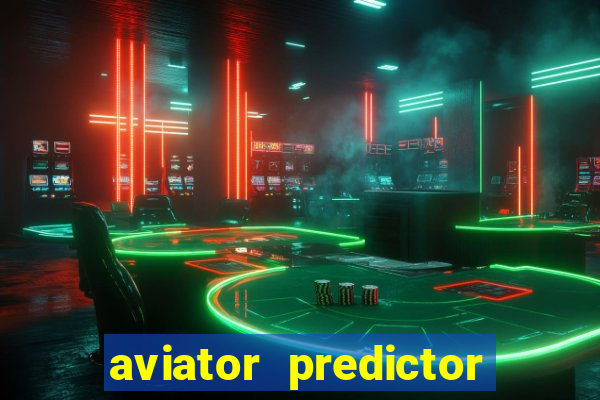 aviator predictor premium apk download