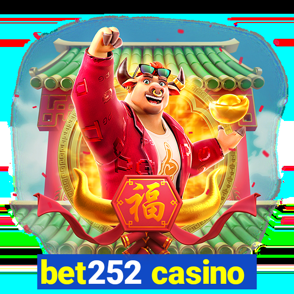 bet252 casino