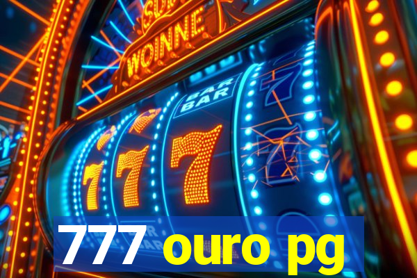 777 ouro pg