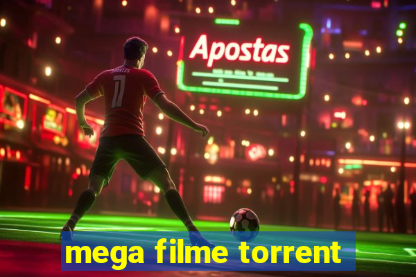 mega filme torrent