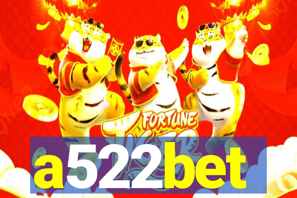 a522bet