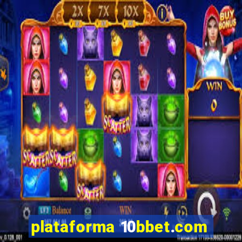 plataforma 10bbet.com