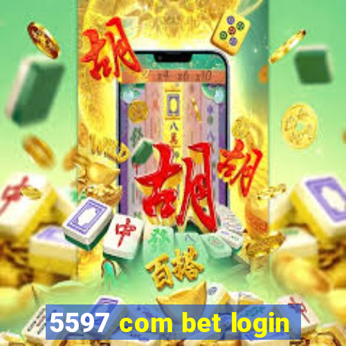 5597 com bet login