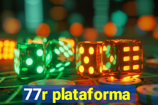 77r plataforma