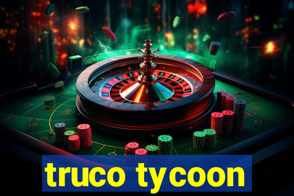 truco tycoon