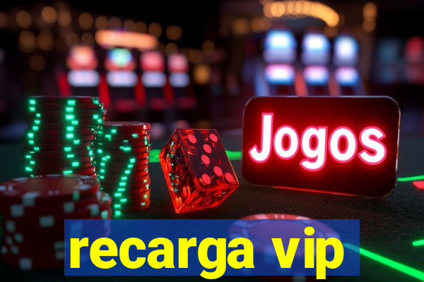 recarga vip