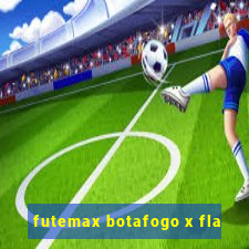 futemax botafogo x fla