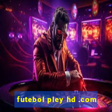 futebol pley hd .com