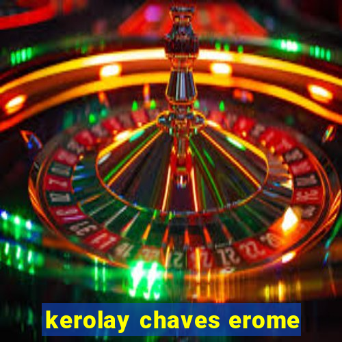 kerolay chaves erome