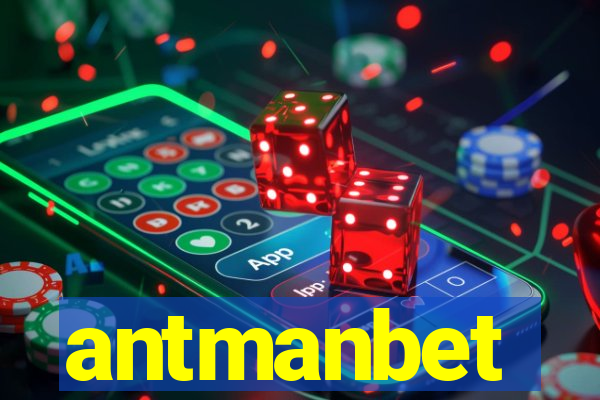 antmanbet