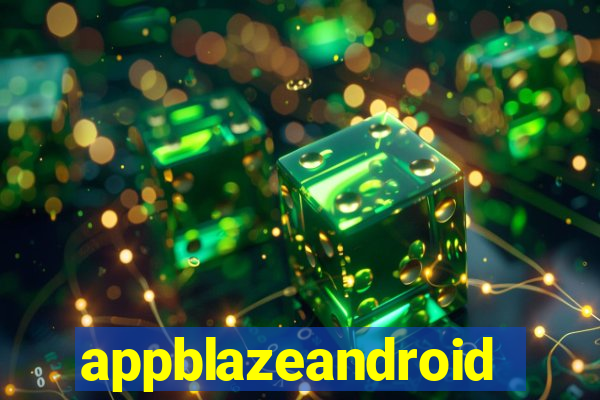 appblazeandroid