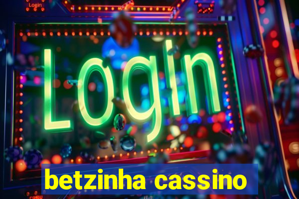 betzinha cassino