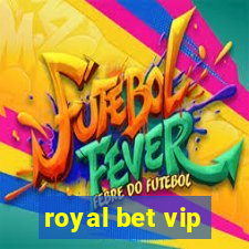 royal bet vip