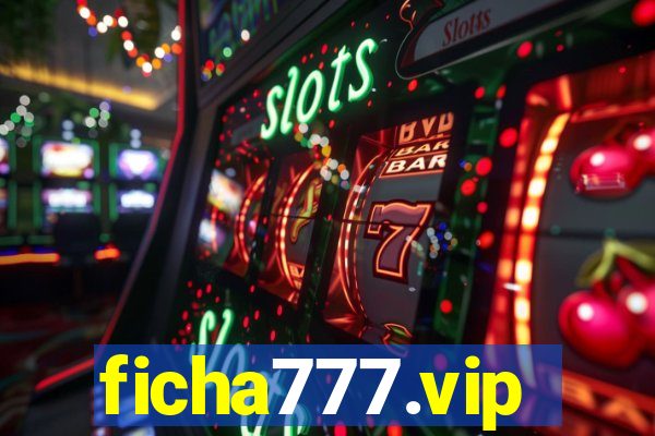 ficha777.vip