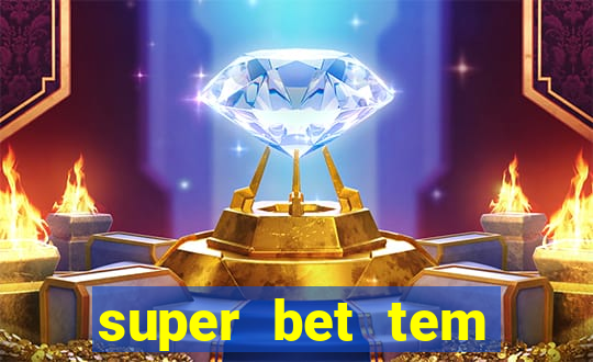 super bet tem pagamento antecipado