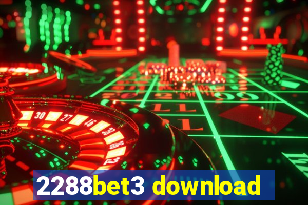 2288bet3 download