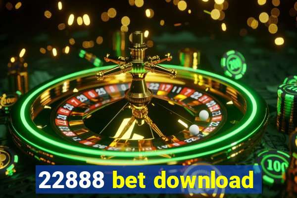 22888 bet download