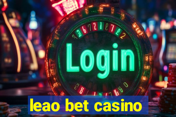 leao bet casino