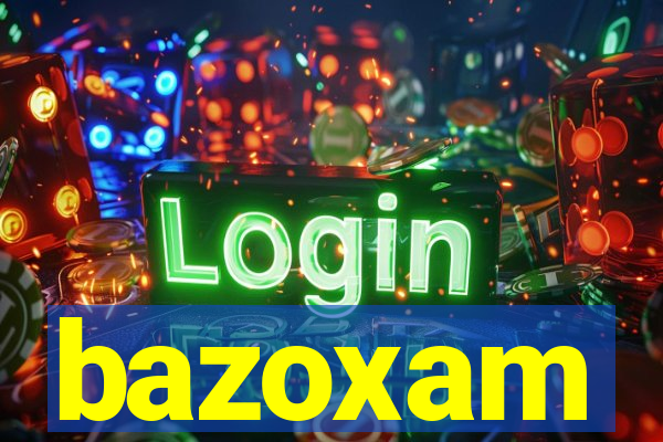 bazoxam