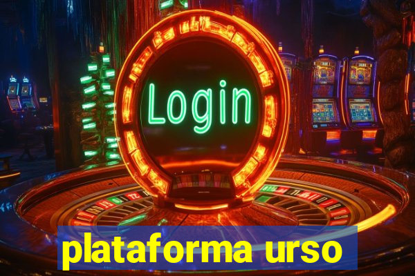 plataforma urso