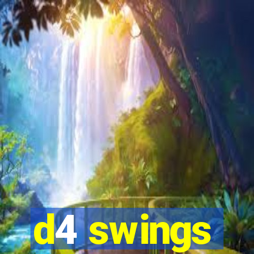 d4 swings