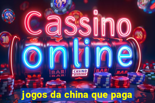 jogos da china que paga