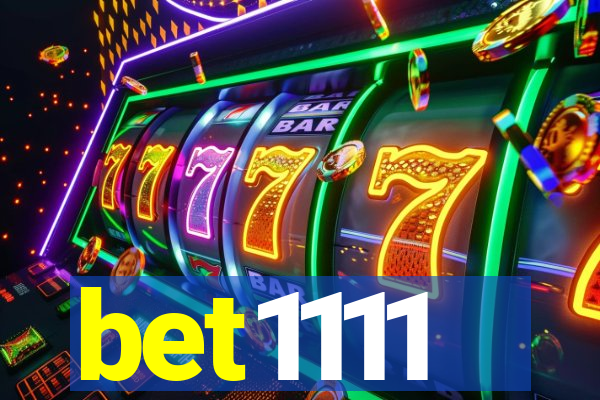 bet1111