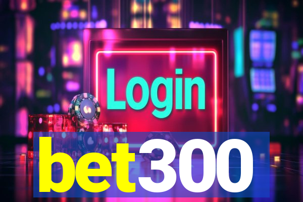 bet300