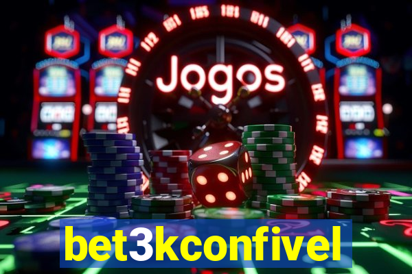 bet3kconfivel