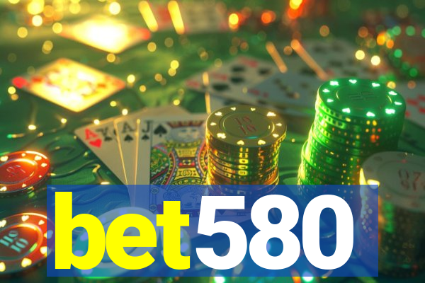 bet580