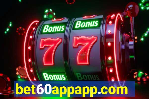 bet60appapp.com