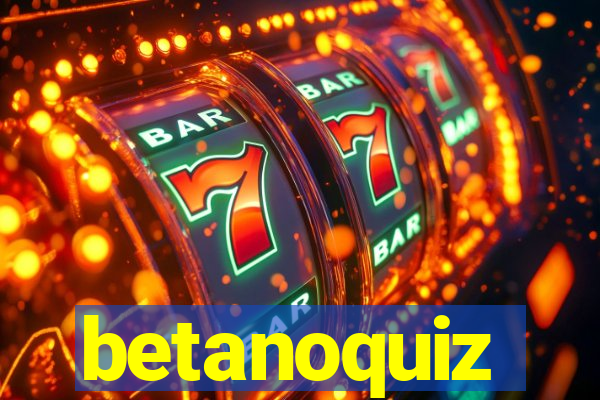 betanoquiz