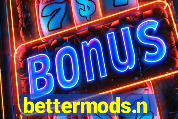 bettermods.n