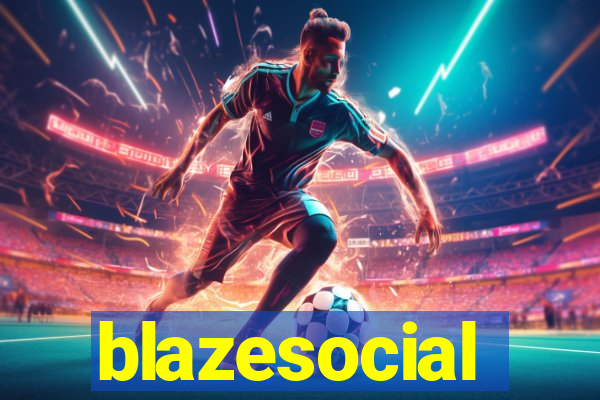 blazesocial