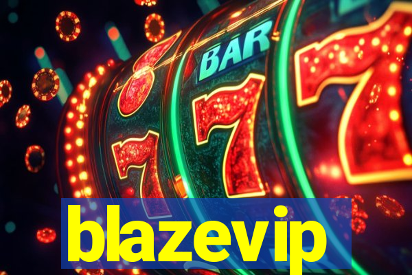 blazevip