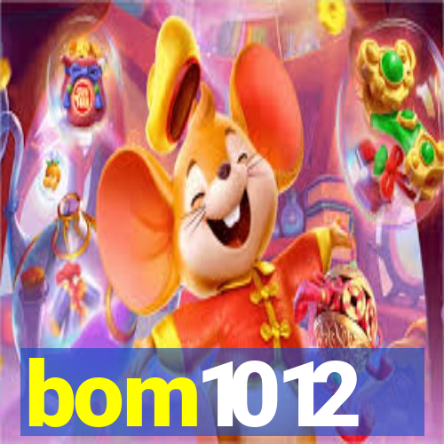 bom1012