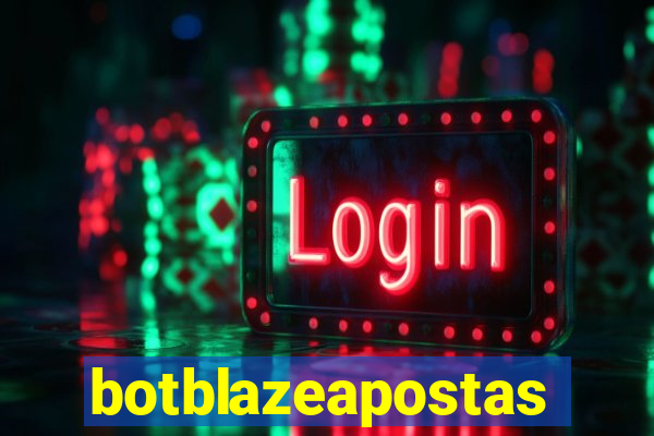 botblazeapostas