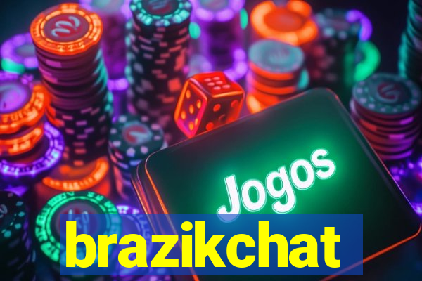 brazikchat