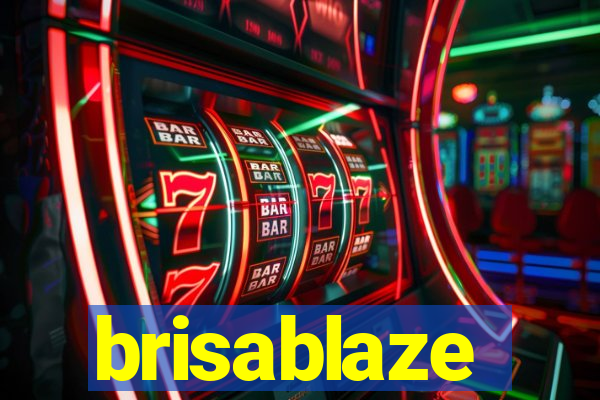 brisablaze