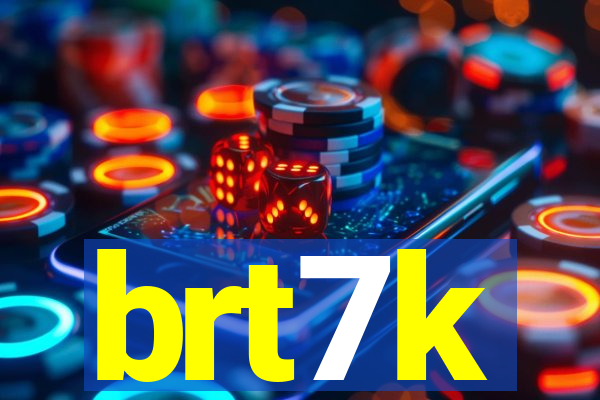 brt7k