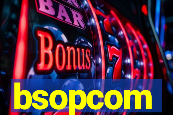 bsopcom