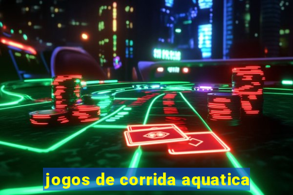 jogos de corrida aquatica