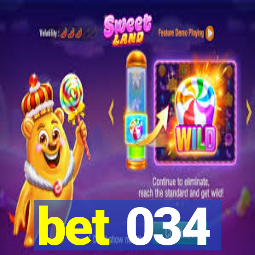 bet 034