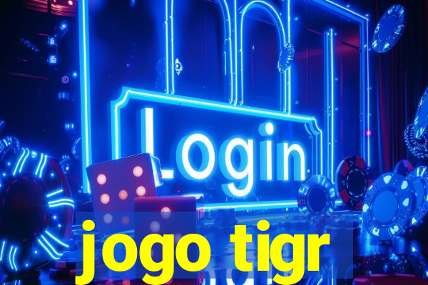 jogo tigr