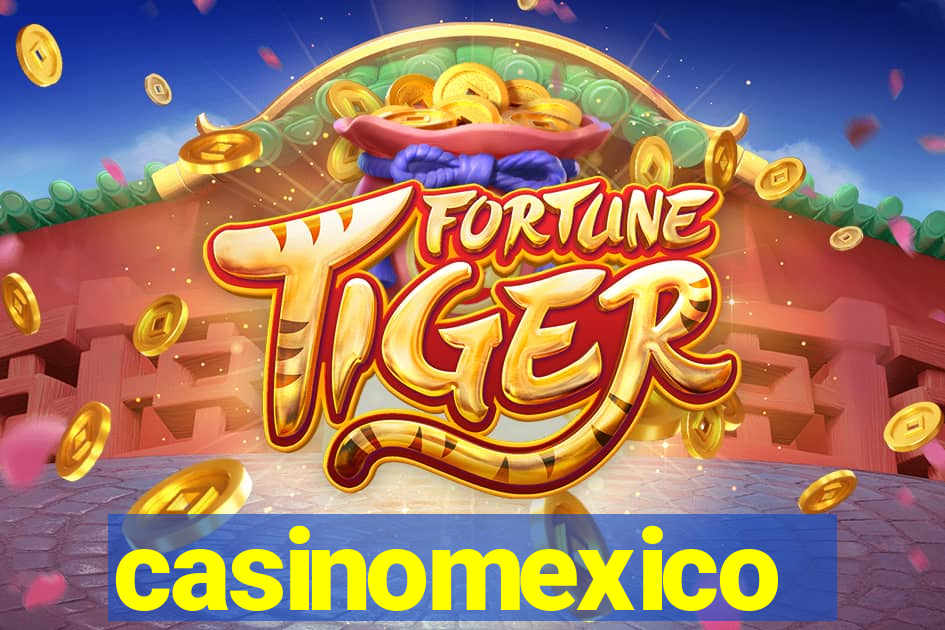 casinomexico