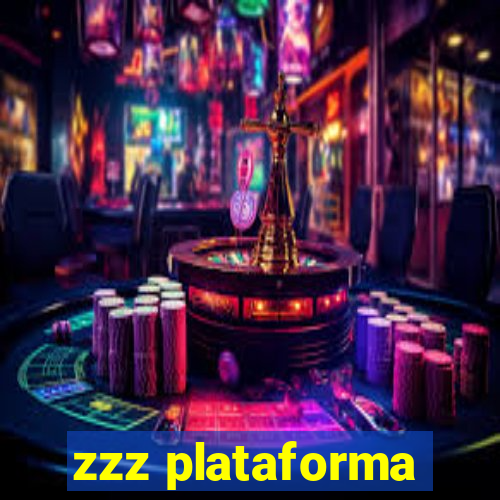 zzz plataforma