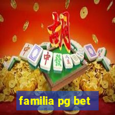 familia pg bet